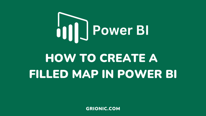 how to create a power bi filled map - grionic